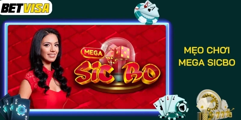 Lưu ý khi dùng mẹo chơi Mega Sic Bo