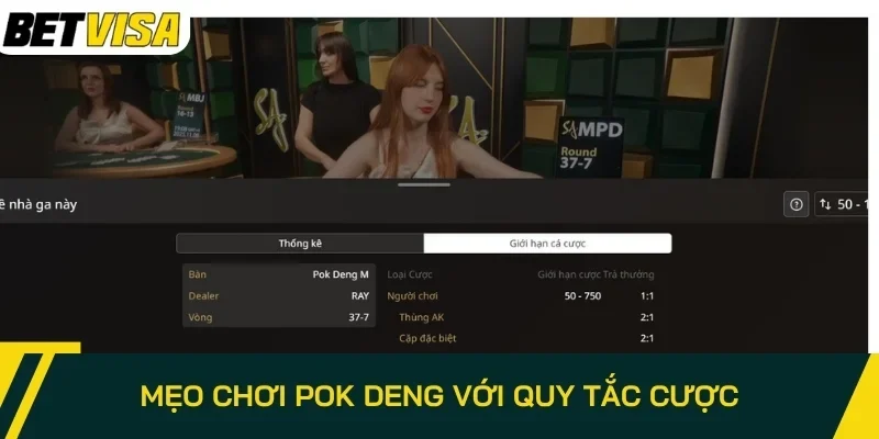 Mẹo chơi Pok Deng với quy tắc cược